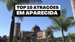 O QUE FAZER EM APARECIDA  TOP 10 MELHORES ATRAÇÕES  VALORES [upl. by Erreit253]