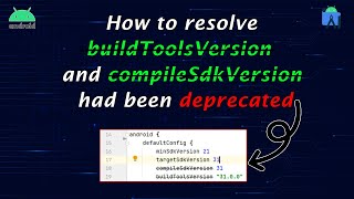 How to resolve buildToolsVersion and compileSdkVersion had been deprecated [upl. by Eugatnom]