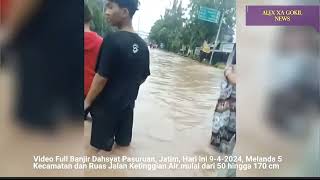 Jatim Berduka Ngerii Banjir Pasuruan Hari ini 942024 [upl. by Cost]