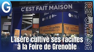 Reportage  LIsère cultive ses racines à la Foire de Grenoble [upl. by Paule882]