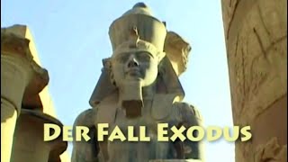 🐟 Der Fall Exodus – Auf den Spuren des Auszuges aus Ägypten [upl. by Hannala627]