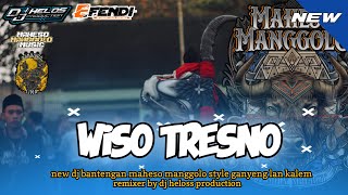 DJ BANTENGAN  WISO TRESNO  STYLE GAYENG‼️REMIXER BY djhelossproductionprc5186 [upl. by Odraboel]