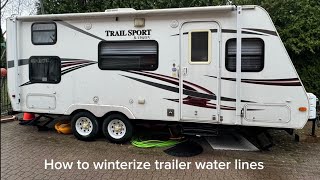 How to winterize trailer waterlines [upl. by Edythe]