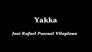 Yakka  Pasodoble [upl. by Etnuahc]