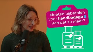 Moeten bijbetalen voor handbagage kan dat zo maar [upl. by Sinnej]