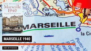 Marseille 1940  Uwe Wittstock  Zusammenfassung  30min1Buch [upl. by Aniram463]