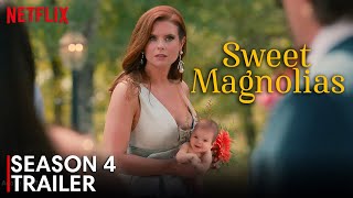 Sweet Magnolias Season 4 Trailer  Release Date Updates  Plot amp What’s Next [upl. by Sabir120]