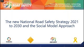 ACRS Webinar The new National Road Safety Strategy 2021 to 2030 and the Social Model Approach [upl. by Latta]