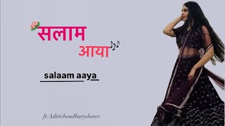 Salaam aaya song dance  Wedding song dance  Bollywood song dance  trending bollywoodsongs [upl. by Arreip]