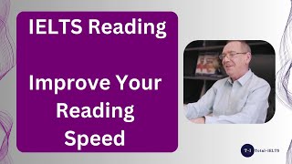 IELTS Reading Improve Your Reading Speed [upl. by Sedgewinn]