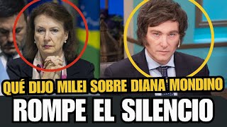 💥JAVIER MILEI ROMPE EL SILENCIO POR LA RENUNCIA DE DIANA MONDINO💥 quotIMPERDONABLE ERRORquot [upl. by Azzil361]