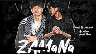 Zamana  Akpathan ft subuk khan  pashto rap official audio [upl. by Fanestil]