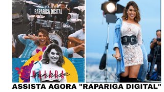 Assista agora quotRapariga Digitalquot da Naiara Azevedo NaiaraSunrise [upl. by Iggie]