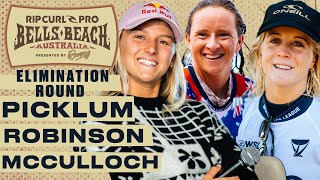 Molly Picklum India Robinson Sophie McCulloch  Rip Curl Pro Bells Beach 2024  Elimination Round [upl. by Trebuh]