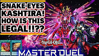 SNAKEEYES KASHTIRA  HOW IS THIS ALLOWED Replay And Deck List BreakdownYuGiOh Master Duel [upl. by Hallam308]