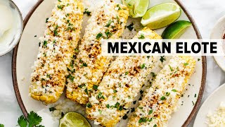 ELOTE  the best Mexican street corn recipe [upl. by Ahseryt]