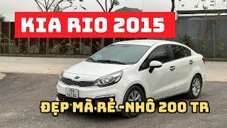 KIA RIO 2015 MT ĐẸP SUẤT SẮC Ở CỦA TIỀN 200 TRIỆU [upl. by Oiram]