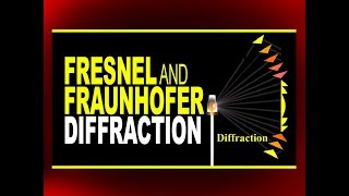 Diffraction  Fresnel and Fraunhofer Diffraction  Fresnel Diffraction  Diffraction of light [upl. by Odnesor]