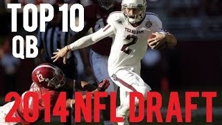 Top 10 Quarterbacks in 2014 NFL Draft [upl. by Niltyak]