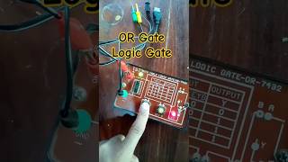 Logic gate OR Gate 👌🏻👍 short video experiment physics 10thclass science practical [upl. by Lesser953]