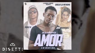 José Rodríguez Ft Ghalia La Patrona  Amor Sin Mentiras  Salsa Urbana Romántica [upl. by Fauch872]