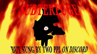 Subterfuge With Lyrics  But sung by two idiots on discord [upl. by Aihsekram969]