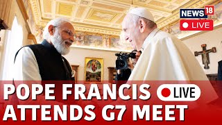 G7 Summit Day 2 LIVE  Emmanuel Macron LIVE  G7 Leaders And Pope Francis Attend G7 Meeting  N18L [upl. by Ollie757]