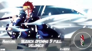 Nightcore Bleach Opening 9  Velonica [upl. by Turne799]