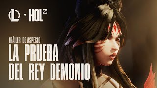 La Prueba del Rey Demonio  Tráiler de aspecto Ahri Leyenda Inmortalizada  League of Legends [upl. by Ahcsropal]