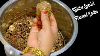 Flaxseed Laddu Recipe  Winter Special Laddu  Healthy Laddu Recipe winterspecial [upl. by Eitirahc]