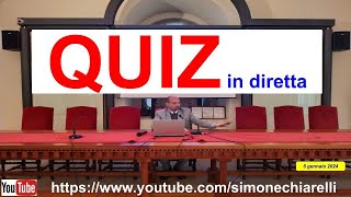 Quiz commentati in diretta di Simone Chiarelli  parte 3 512024 [upl. by Nirhtak]