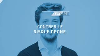 Solutions antidrones  Comment contrer le risque drone [upl. by Akers853]