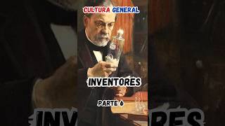 Cultura General Inventores Parte 6 [upl. by Reagan]