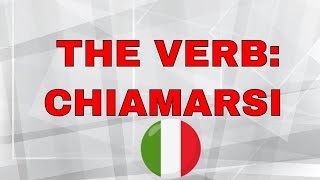 Learnitalian verbs grammar Italian Lesson 21 CHIAMARSI [upl. by Litsyrk166]