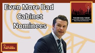 1113 Even More Bad Cabinet Nominees [upl. by Terr]