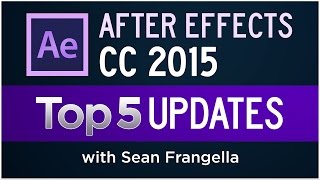 After Effects CC 2015 Updates December 2015  Top 5 New Features [upl. by Anileva557]