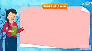 Meet The Global Knowledge  Class 5 Chapter 33  World of Dance [upl. by Mickelson460]