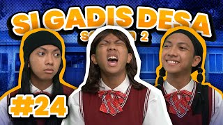 SI GADIS DESA SEASON 2 EPS 24 [upl. by Dowdell]