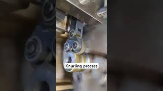 knurling process technology machine engineering [upl. by Baumbaugh583]