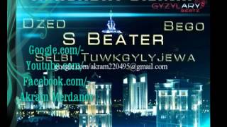 S beater amp Selbi amp Bego amp Dzed Ashgabat bizinki [upl. by Ressan195]