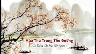 Tiếng Thơ Hoa Vàng GS Lê Đình Thông và quotMùa Thu Trong Thơ Đườngquot [upl. by Nylcaj563]