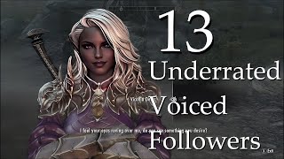 Top 13 Skyrim Underrated Voiced Followers [upl. by Dempstor]