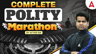 Complete Polity Marathon  Weekly Marathon Class For Polity Exams By Aftab Sir [upl. by Lyrehs]