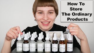 How To Store The Ordinary Products [upl. by Delores]