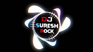 DJ SURESH ROCK  BASS MIX 💥 Tu Marad Nahi Matha Ke Darad Hawa Raja JI shivanisingh bhojpurisong [upl. by Anemij]