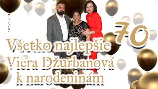 Oslava narodenín Viera Džurbanová Ladomirova1632024 SKUPINA PEKOVCI  Kamera 0950515170 [upl. by Ennelram]