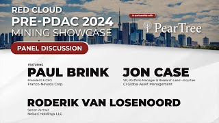 Fireside Chat with Paul Brink Jon Case and Roderik Van Losenoord  Red Clouds PrePDAC 2024 [upl. by Artimid595]