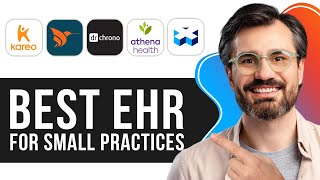 Best EHR for Small Practices 2024  How to Choose the Right EHR for Your Medical Office [upl. by Belvia]