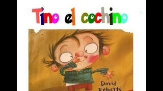 Cuentos cortos para niños Tino el Cochino [upl. by Klina]