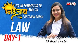 CA INTER  FAST TRACK  LAW  DAY 1  FOR MAY 24  BY CA ANKITA PATNI [upl. by Llenet]